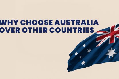 Why choose Australia over other countries?