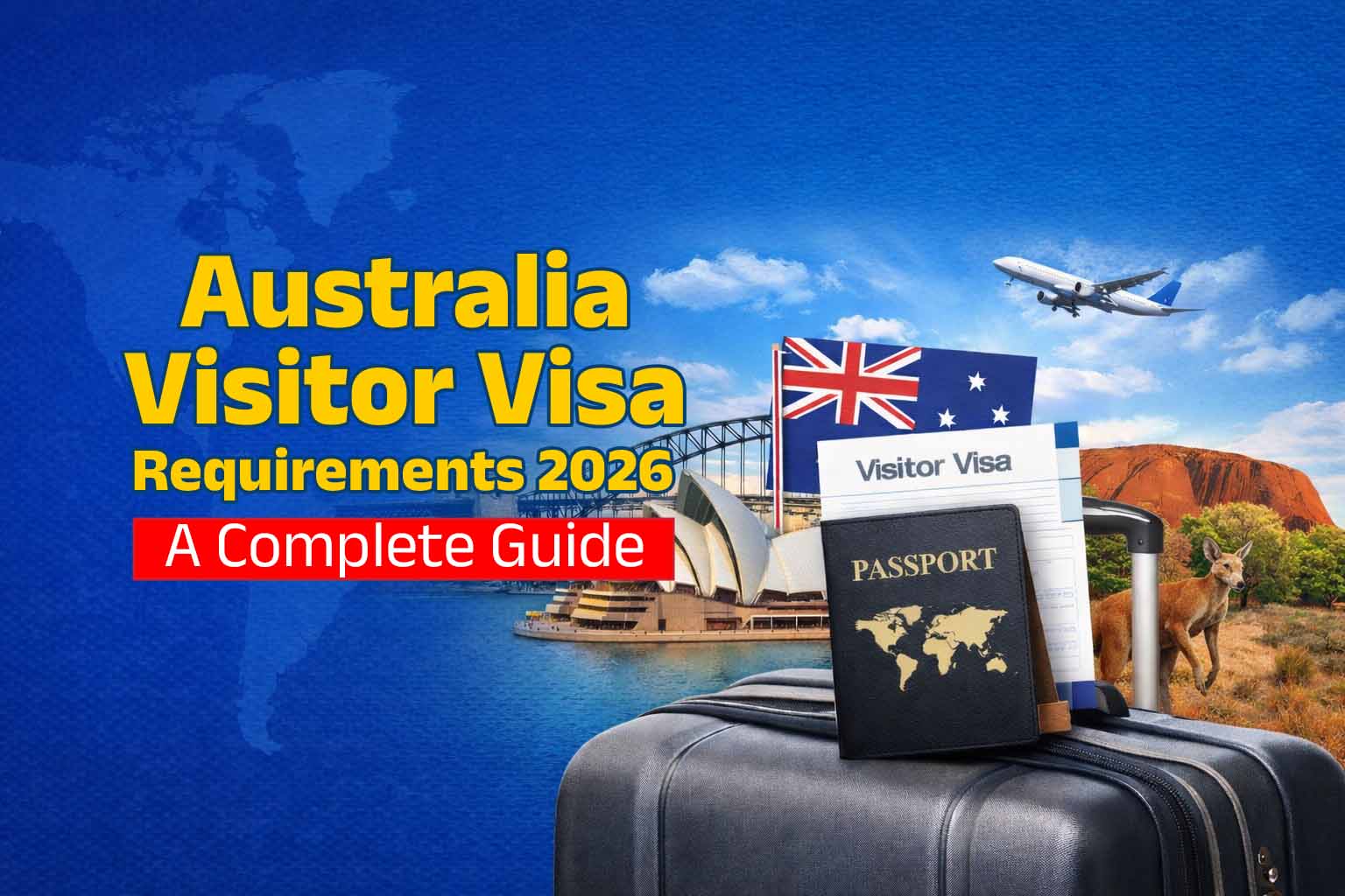 Australia Visitor Visa Requirements 2026 – A Complete Guide